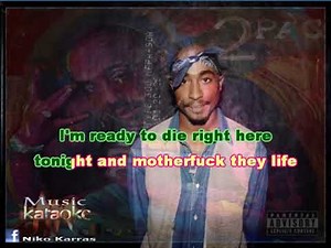 2PAC - TUPAC SHAKUR - AMBITIONZ AS A RIDAH karaoke