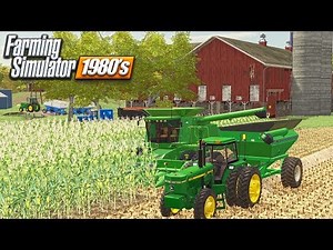 80's FIRST OF THE CORN HARVEST | UPGRADED THE EAGLE (1980's ROLEPLAY) FARMING SIMULATOR 19