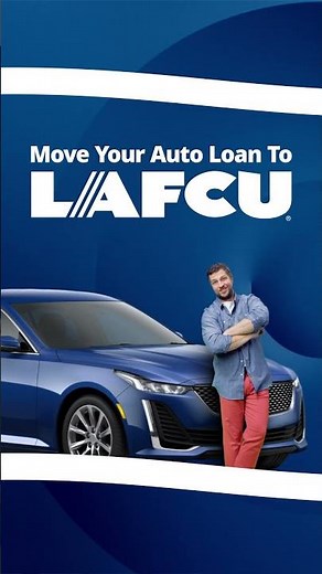 LAFCU Auto Loan Refinance - First Payment On Us*