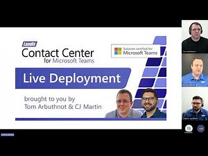Landis Contact Center Live Deployment with Tom Arbuthnot