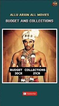 Allu Arjun all movies budget and collections #alluarjun #iconstar #stylishstar #allmovieslists