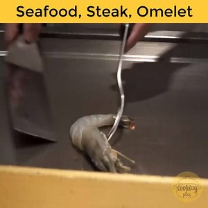 Seafood, Steak, Omelet | Cooking