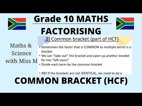 Grade 10 Maths Factorising Common Bracket (Highest common factor)