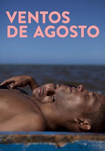 Ventos de Agosto filme - Veja onde assistir