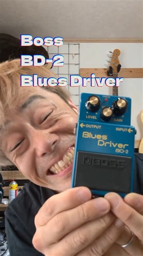 このペダル好きぃ BOSS BD-2 Blues Driver
