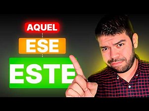 Master the 3 Degrees of Distance in Spanish: Este, Ese, Aquel