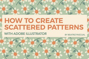 Online How to Create Scattered Patterns with Adobe Illustrator Course · Creative Fabrica