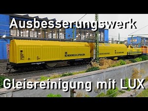 Ausbesserungswerk H0 Märklin / LUX Gleisreinigungswagen 8830 und 9130