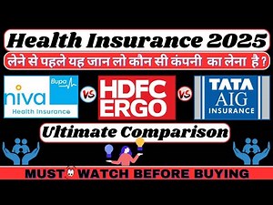 Best 3 Health Insurance Plans of 2025 || Ultimate Comparison || Niva Bupa vs HDFC Ergo VS TATA Aig