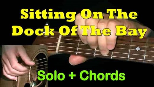 Sitting On The Dock Of The Bay | Easy Guitar Tab - GuitarNick.com