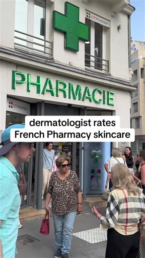 Dermatologist Rates French Pharmacy Skincare: Top Picks & Honest Scores
