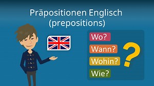 Prepositions • Übersichten und Verwendungen