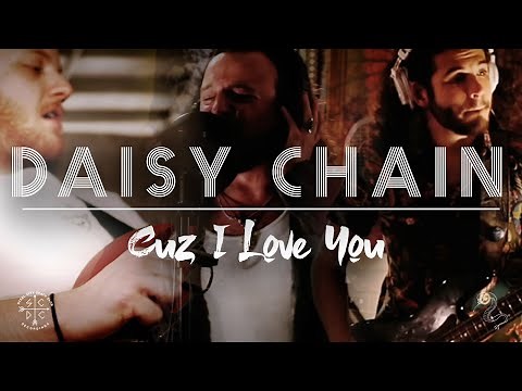 Cuz I Love You - Daisy Chain (Lizzo Cover)