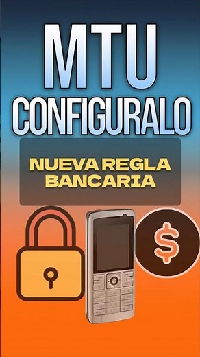 MTU en transferencias bancarias 2025 | Lo que debes saber
