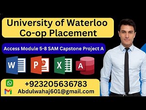 University of Waterloo Co-op Placement Access Module 5-8 SAM Capstone Project A