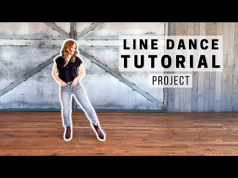 Project **LINE DANCE TUTORIAL**