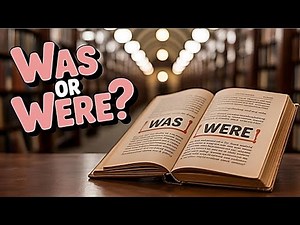 Use of Was and Were | English Grammar Rules and Examples