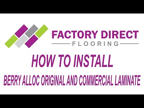 How To Installal Berry Alloc Original and Commercial Laminate flooring