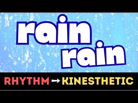 Rain, Rain, Go Away Kinesthetic KODALY