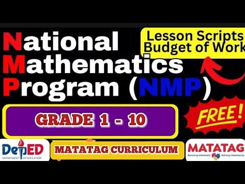 NATIONAL MATHEMATICS PROGRAM (NMP) LESSON SCRIPTS DLP || GRADE 1 - 10 || DEPED MATATAG CURRICULUM