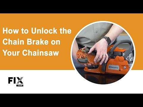 CHAINSAW REPAIR: How to Unlock the Chain Brake on Your Chainsaw | FIX.com