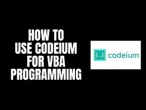 How To Use Codeium For VBA Programming