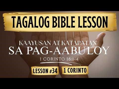 Kautusan at Katapatan sa Pagaabuloy | 1 Corinto 16:1-4 | Tagalog Bible Lesson
