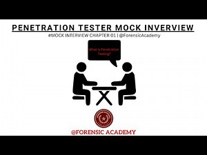 Penetration Tester Mock Interview ‪@forensicacademyintelligence‬ #interview #Chapter:01