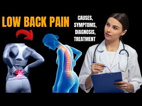 ​Low Back Pain: Causes, Symptoms, Diagnosis, and Treatment - Back pain