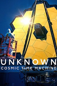 Stream Unknown: Cosmic Time Machine (2023): Find it on Netflix, Prime Video, Hulu & more