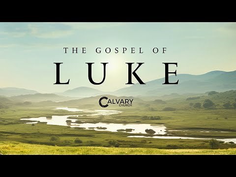 Introduction to Luke - Luke 1:1-4 - Pastor Dan Plourde - 8/6/23