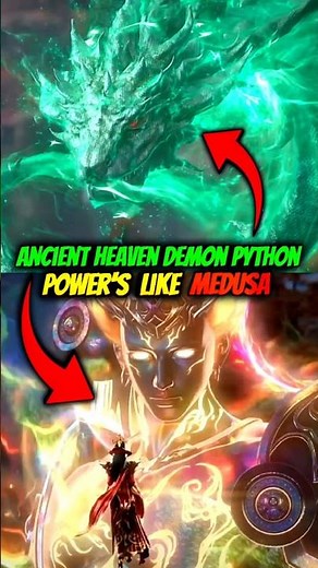 BTTH:- Ancient Heaven Demon Python 🐍 In BTTH #xiaoyan #btth #heavendemonpython #queenmedusa #shorts