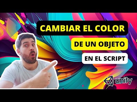 🔀 CÓMO CAMBIAR EL COLOR DE UN OBJETO DESDE EL SCRIPT EN UNITY | TUTORIAL EN ESPAÑOL