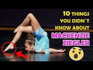 MACKENZIE ZIEGLER 🤸‍♀️ 10 Things You Didn`t Know About the DANCE MOMS Star! 🌟