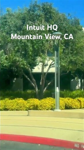 Driving by Intuit headquarters | Silicon Valley