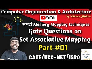 Computer Organization #11: Gate questions on Set Associative Mapping | Mapping techniques |