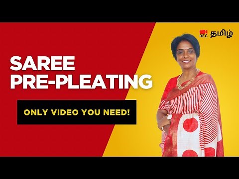 Effortless Saree Pre-Pleating Tutorial | How to Pre-Pleat a Saree