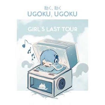 【MusicBox】Ugoku Ugoku - Girl's Last Tour