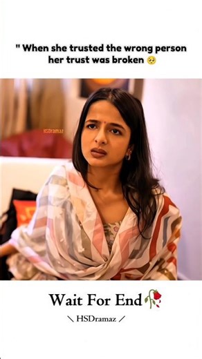 When She Trusted The Wrong Person Her Trust Was Broken💔🥺#trending#shorts#drama#shortvideos#video#sad