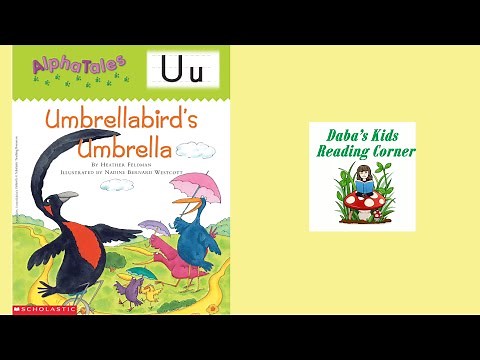 ALPHA TALES, UMBRELLABIRD’S UMBRELLA by Heather Feldman (Kids Book Read Aloud)