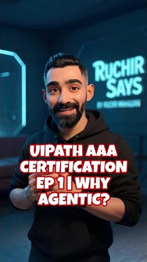 Why I Took the UiPath Agentic Automation Certification 🚀 | Real Reason & What I Learned #UiPath #AAA