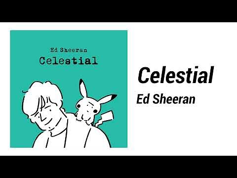 Ed Sheeran - Celestial - 1 Hour Loop | Ed Sheeran x Pokémon