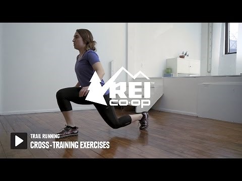 Trail Running: Cross-Training Exercises || REI