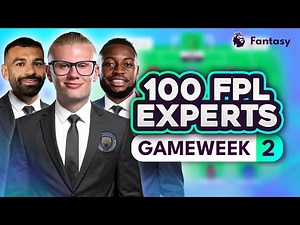 FPL GW2 EXPERT Transfer Trends & Best Captain! 🧠 100 Experts Reveal Gameweek 2 Team Plans