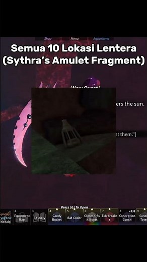 All 10 Lantern Locations in Fisch - Sythra's Amulet Fragment