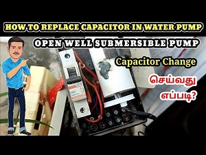 How to Replace Water Pump Capacitor | Open Well Submersible Pump Panel Capacitor Replace