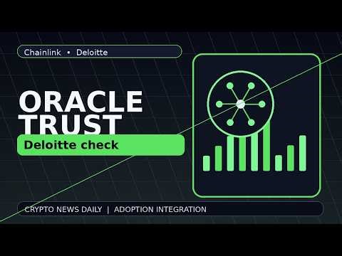 Deloitte Gives Chainlink Gets Deloitte Attestation as Deloitte Gives Chainlink Clears Oracle Risk