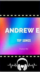 ANDREW E. Top Songs Greatest Hits