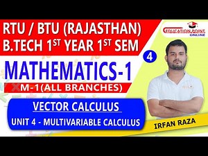 Lec 4 | Vector Calculus | Mathematics 1 (M-1) RTU/BTU (Rajasthan) B.Tech 1st Year 1 Sem