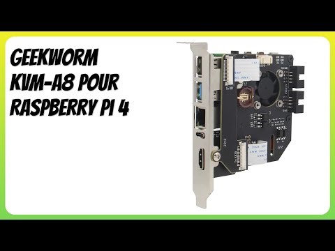 AVIS (2025) : Geekworm KVM-A8 pour Raspberry Pi 4. DÉTAILS